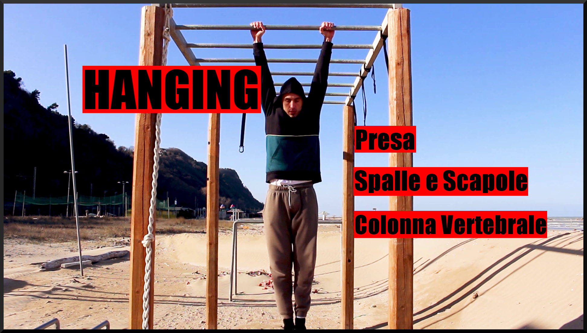 Hanging – Rinforzare la presa, stabilità scapole, decompressione spina dorsale